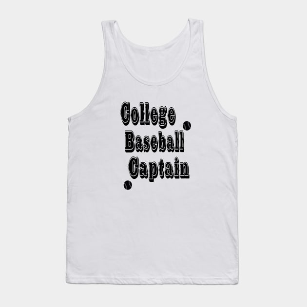 College Baseball Captain Typographic Design - Baseball Lover's Delight Tank Top by Indie Chille